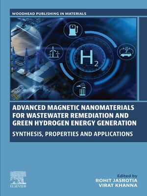 cover image of Advanced Magnetic Nanomaterials for Wastewater Remediation and Green Hydrogen Energy Generation